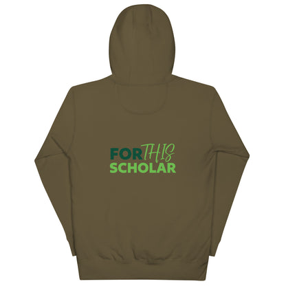 FOR THE SCHOLAR HOODIE