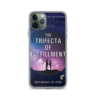 TRIFECTA OF FULILLMENT iPhone Case