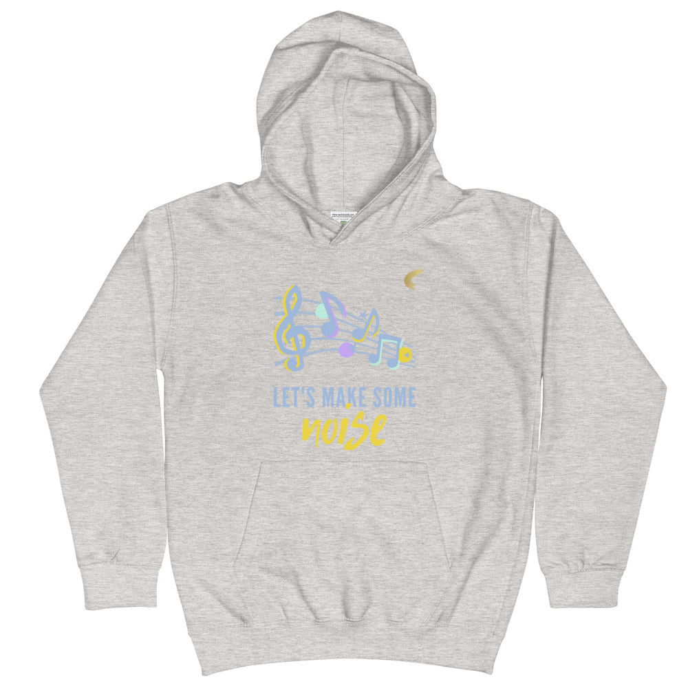 "Let's Make Some Noise" Kids Hoodie