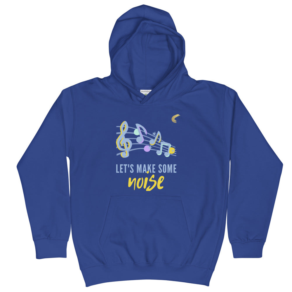 "Let's Make Some Noise" Kids Hoodie