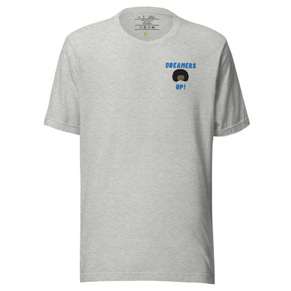 DREAMERS UP T-SHIRT